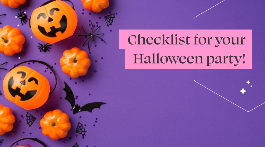 Learn how to have an spook-tacular Halloween Party